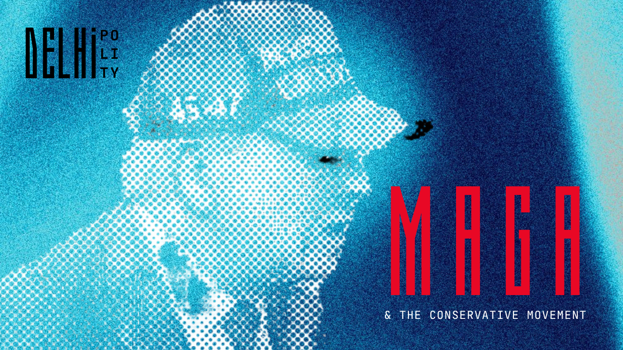 MAGA & The Conservatives