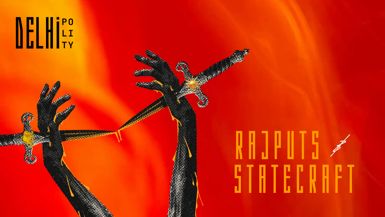 Rajputs & Statecraft
